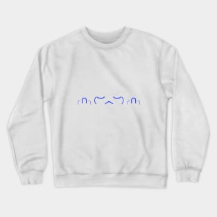 up yours Crewneck Sweatshirt